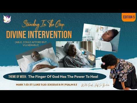 The Finger of God Has The Power To Heal - Mark 7:33-37 | God's Amb. Joy Butele