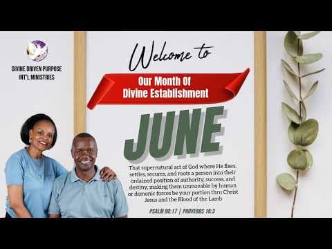 Welcome to Our Month of Divine Establishment | Ministry Leaders Eng. Henry & Joy Butele